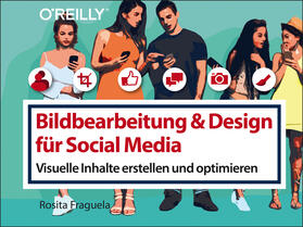 Fraguela | Bildbearbeitung & Design für Social Media | Buch | 978-3-96009-098-4 | sack.de