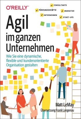 LeMay | Agil im ganzen Unternehmen | Buch | 978-3-96009-111-0 | sack.de