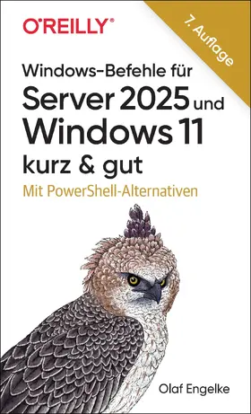 Engelke |  Windows-Befehle für Server 2025 und Windows 11 - kurz & gut | Buch |  Sack Fachmedien