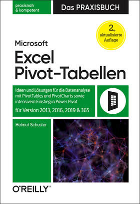 Schuster | Microsoft Excel Pivot-Tabellen - Das Praxisbuch | Buch | 978-3-96009-152-3 | sack.de