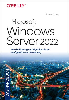 Joos | Microsoft Windows Server 2022 - Das Handbuch | Buch | 978-3-96009-182-0 | sack.de
