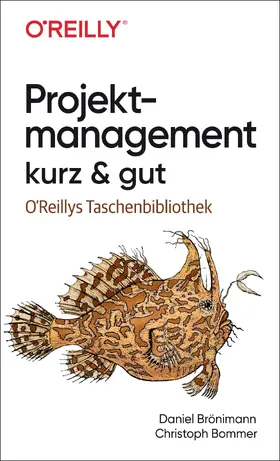 Bommer / Brönimann |  Projektmanagement kurz & gut | Buch |  Sack Fachmedien