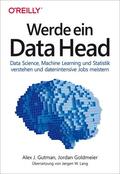 Gutman / Goldmeier |  Werde ein Data Head | Buch |  Sack Fachmedien