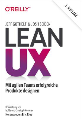 Gothelf / Seiden / Ries | Lean UX | Buch | 978-3-96009-198-1 | sack.de