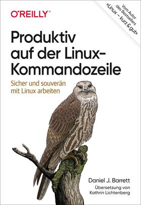 Barrett |  Produktiv auf der Linux-Kommandozeile | Buch |  Sack Fachmedien