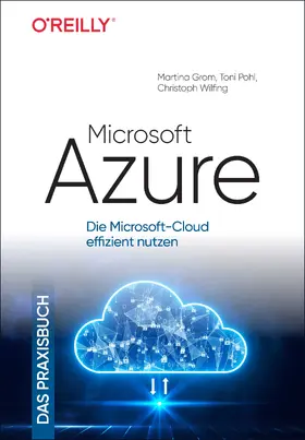 Grom / Pohl / Wilfing |  Microsoft Azure – Das Praxisbuch | Buch |  Sack Fachmedien