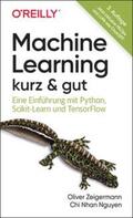 Zeigermann / Nguyen |  Machine Learning - kurz & gut | Buch |  Sack Fachmedien