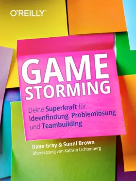 Gray / Brown |  Gamestorming | Buch |  Sack Fachmedien