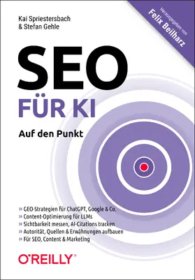 Spriestersbach / Gehle / Beilharz |  SEO für KI - Auf den Punkt | Buch |  Sack Fachmedien