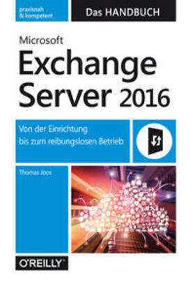 Joos | Microsoft Exchange Server 2016 – Das Handbuch | E-Book | sack.de