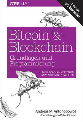 Antonopoulos | Bitcoin & Blockchain - Grundlagen und Programmierung | E-Book | sack.de