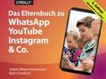 Albers-Heinemann / Friedrich |  Das Elternbuch zu WhatsApp, YouTube, Instagram & Co. | eBook | Sack Fachmedien