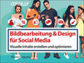 Fraguela |  Bildbearbeitung & Design für Social Media | eBook | Sack Fachmedien