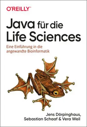 Dörpinghaus / Schaaf / Weil |  Java für die Life Sciences | eBook | Sack Fachmedien