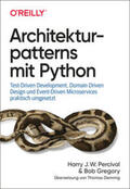 Percival / Gregory |  Architekturpatterns mit Python | eBook | Sack Fachmedien