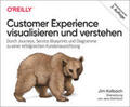 Kalbach |  Customer Experience visualisieren und verstehen | eBook | Sack Fachmedien