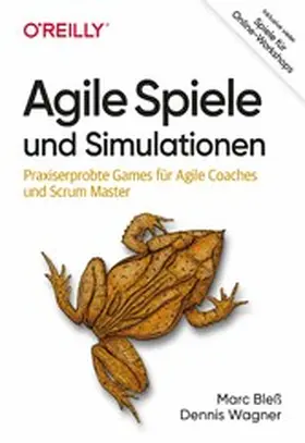 Bleß / Wagner |  Agile Spiele und Simulationen | eBook | Sack Fachmedien