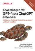 Caelen / Blete |  Anwendungen mit GPT-4 und ChatGPT entwickeln | eBook | Sack Fachmedien