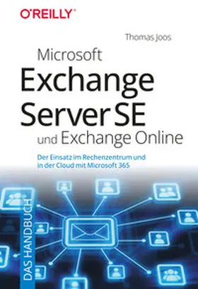 Joos |  Microsoft Exchange Server SE und Exchange Online – Das Handbuch | eBook | Sack Fachmedien