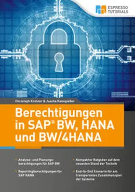 Kretner / Kanngießer |  Berechtigungen in SAP BW, HANA und BW/4HANA | eBook | Sack Fachmedien