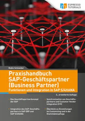 Schneider |  Praxishandbuch SAP-Geschäftspartner (Business Partner)-Funktionen und Integration in SAP S/4HANA-2., erweiterte Auflage | Buch |  Sack Fachmedien