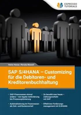 Hesse / Munzel |  SAP S/4HANA – Customizing fu¨r die Debitoren- und Kreditorenbuchhaltung | eBook | Sack Fachmedien