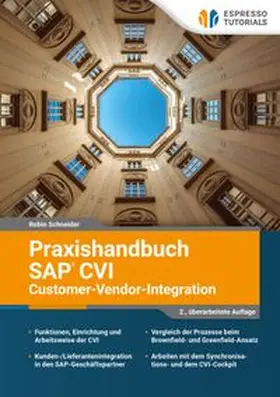 Schneider |  Praxishandbuch SAP CVI (Customer-Vendor-Integration) | eBook | Sack Fachmedien