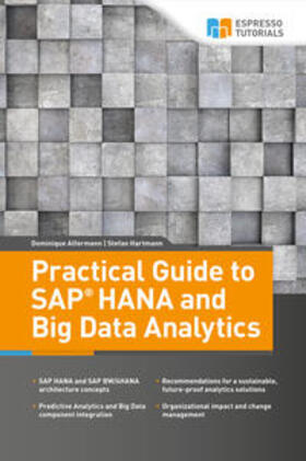 Hartmann / Alfermann | Practical Guide to SAP HANA and Big Data Analytics | E-Book | sack.de