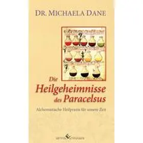 Dane |  Die Heilgeheimnisse des Paracelsus | Buch |  Sack Fachmedien