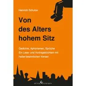 Schulze |  Von des Alters hohem Sitz | Buch |  Sack Fachmedien