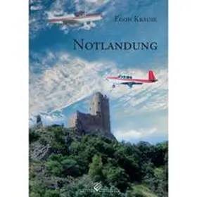 Krause |  Notlandung | Buch |  Sack Fachmedien