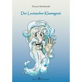 Monkowski |  Der Leutascher Klammgeist | Buch |  Sack Fachmedien