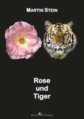 Stein |  Rose und Tiger | Buch |  Sack Fachmedien