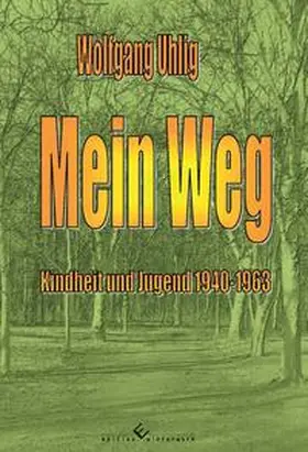 Uhlig |  Mein Weg | Buch |  Sack Fachmedien
