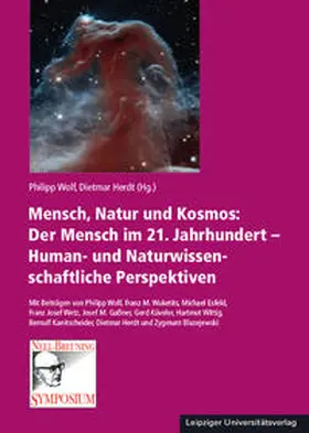 Wolf / Herdt |  Mensch, Natur und Kosmos: Der Mensch im 21. Jahrhundert – Human- und Naturwissenschaftliche Perspektiven | Buch |  Sack Fachmedien
