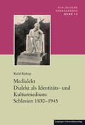 Biskup |  Medialekt. Dialekt als Identitäts- und Kulturmedium: Schlesien 1830-1945 | Buch |  Sack Fachmedien