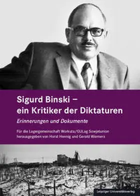 Hennig / Wiemers |  Sigurd Binski - ein Kritiker der Diktaturen | Buch |  Sack Fachmedien