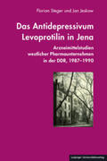Steger / Jeskow |  Das Antidepressivum Levoprotilin in Jena | Buch |  Sack Fachmedien