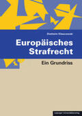 Klesczewski |  Klesczewski, D: Europäisches Strafrecht | Buch |  Sack Fachmedien