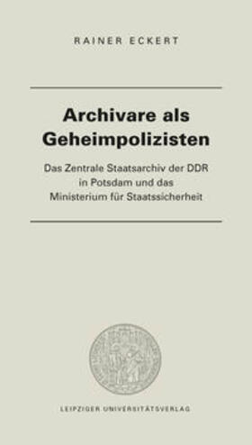 Rainer | Archivare als Geheimpolizisten | Buch | 978-3-96023-298-8 | sack.de