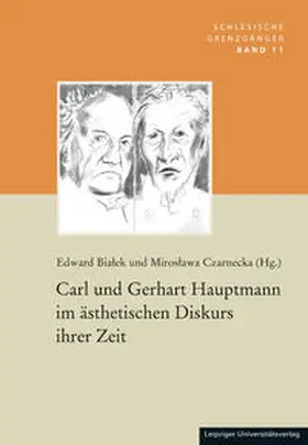 Bialek / Bialek / Czarnecka |  Carl und Gerhart Hauptmann im ästhetischen Diskurs ihrer Zeit | Buch |  Sack Fachmedien