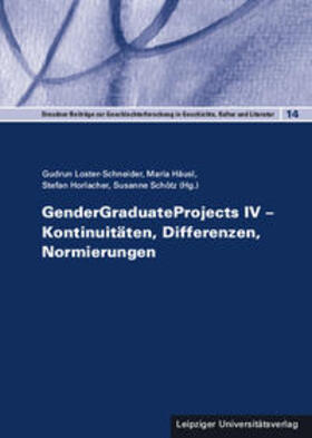 Loster-Schneider / Häusl / Horlacher |  GenderGraduateProjects IV | Buch |  Sack Fachmedien