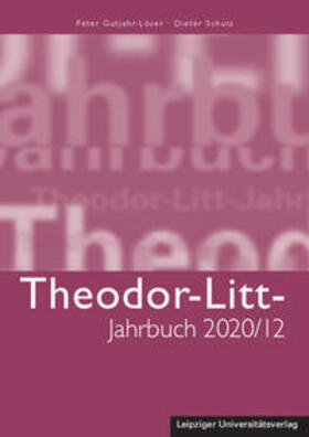 Gutjahr-Löser / Ronthaler / Schulz | Theodor-Litt-Jahrbuch 2020/12: Bildung in Demokratie | Buch | 978-3-96023-363-3 | sack.de
