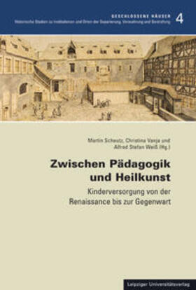 Scheutz / Vanja / Weiß | Zwischen Pädagogik und Heilkunst | Buch | 978-3-96023-483-8 | sack.de