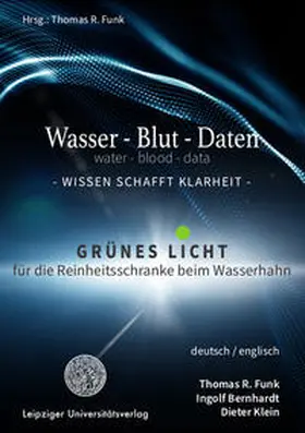 Funk / Klein / Bernhardt |  Wasser – Blut – Daten / water – blood – data | Buch |  Sack Fachmedien