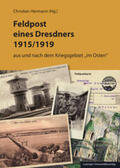 Hermann |  Feldpost eines Dresdners 1915/1919 | Buch |  Sack Fachmedien