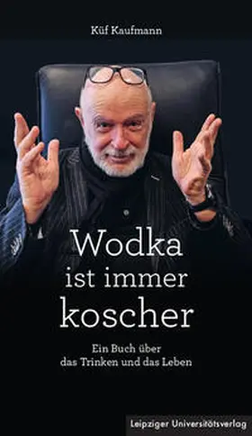 Kaufmann |  Wodka ist immer koscher | Buch |  Sack Fachmedien