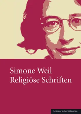 Fischer / Weil |  Simone Weil - Religiöse Schriften | Buch |  Sack Fachmedien