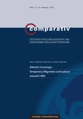 Gehbald / Horn / Vogt |  Atlantic Crossings: Temporary Migration and Labour around 1900 | Buch |  Sack Fachmedien