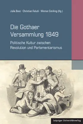 Beez / Faludi / Greiling |  Die Gothaer Versammlung 1849 | Buch |  Sack Fachmedien